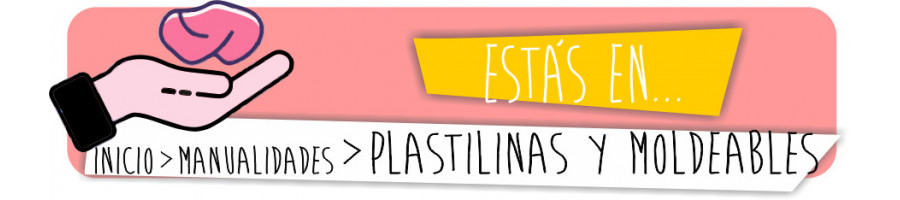 Plastilina y Moldeables